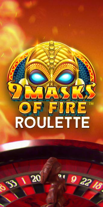 9 Masks of Fire™ Roulette